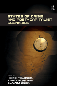 Omslagafbeelding: States of Crisis and Post-Capitalist Scenarios 1st edition 9780367600693