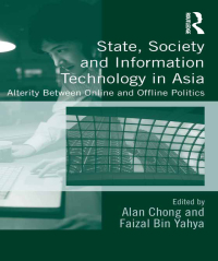 Imagen de portada: State, Society and Information Technology in Asia 1st edition 9781472443793