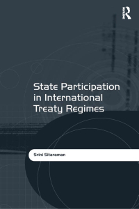 Imagen de portada: State Participation in International Treaty Regimes 1st edition 9781138254305