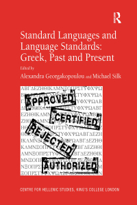 Cover image: Standard Languages and Language Standards – Greek, Past and Present 1st edition 9780754664376