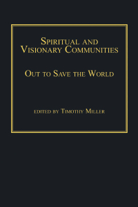 Titelbild: Spiritual and Visionary Communities 1st edition 9781409439035