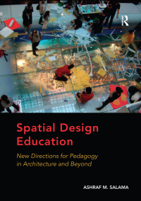 Cover image: Spatial Design Education 1st edition 9781472422873