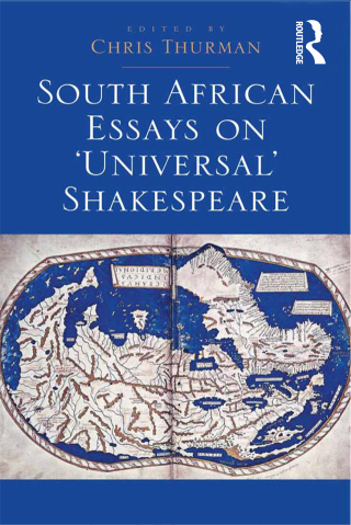 Cover image: South African Essays on 'Universal' Shakespeare 1st edition 9781138272002