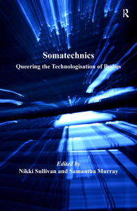 Imagen de portada: Somatechnics 1st edition 9780754675303