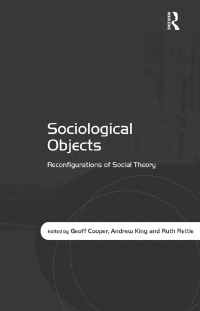 Imagen de portada: Sociological Objects 1st edition 9780754672685