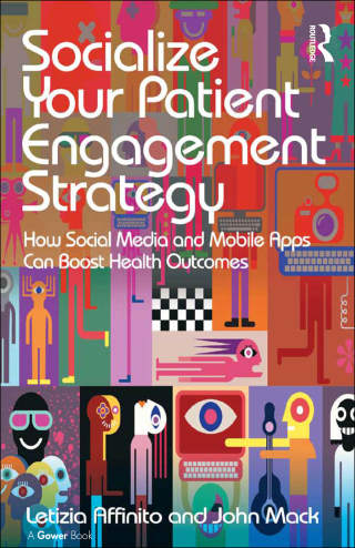 Cover image: Socialize Your Patient Engagement Strategy 1st edition 9781032837260