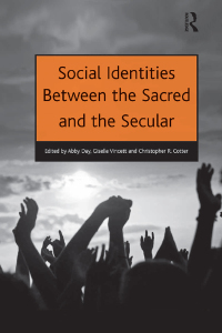 صورة الغلاف: Social Identities Between the Sacred and the Secular 1st edition 9781409456773
