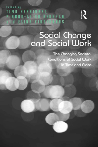 صورة الغلاف: Social Change and Social Work 1st edition 9781472432780