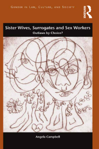 Imagen de portada: Sister Wives, Surrogates and Sex Workers 1st edition 9781138247239