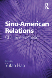 Cover image: Sino-American Relations 1st edition 9781409407973