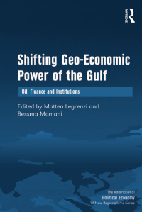 Imagen de portada: Shifting Geo-Economic Power of the Gulf 1st edition 9781409426707