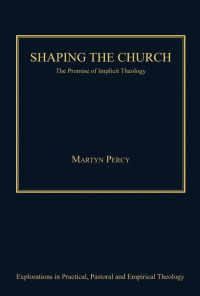 Immagine di copertina: Shaping the Church 1st edition 9780754666004