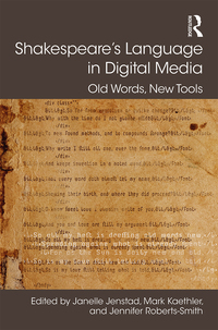 صورة الغلاف: Shakespeare's Language in Digital Media 1st edition 9781472427977