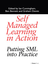 Cover image: Self Managed Learning in Action 1st edition 9780566082146