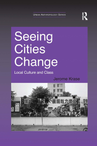 Cover image: Seeing Cities Change 1st edition 9781138111073