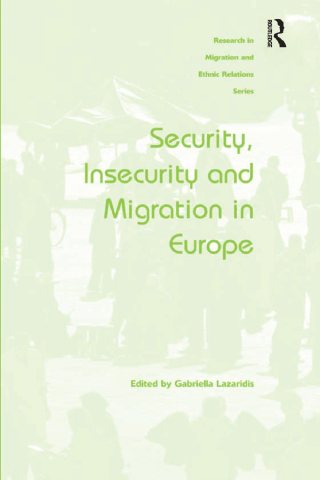 Imagen de portada: Security, Insecurity and Migration in Europe 1st edition 9781138246690