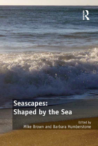 Imagen de portada: Seascapes: Shaped by the Sea 1st edition 9781138546660