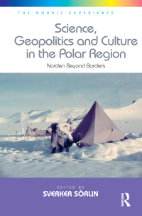 Imagen de portada: Science, Geopolitics and Culture in the Polar Region 1st edition 9781472409690