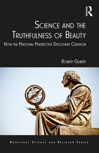صورة الغلاف: Science and the Truthfulness of Beauty 1st edition 9781472472175