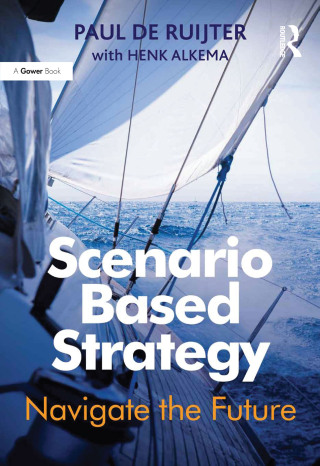 Imagen de portada: Scenario Based Strategy 1st edition 9781472437174