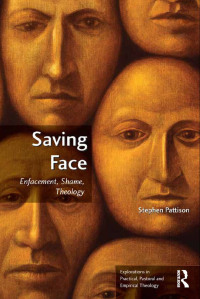 Cover image: Saving Face 1st edition 9781409436911