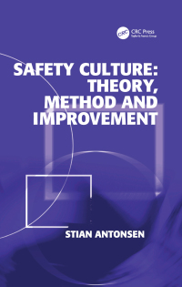 Omslagafbeelding: Safety Culture: Theory, Method and Improvement 1st edition 9781138075337