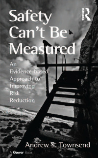 صورة الغلاف: Safety Can't Be Measured 1st edition 9781409453116