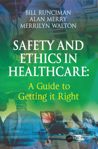 Cover image: Safety and Ethics in Healthcare: A Guide to Getting it Right 1st edition 9780754644354