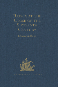 Imagen de portada: Russia at the Close of the Sixteenth Century 1st edition 9781409412861