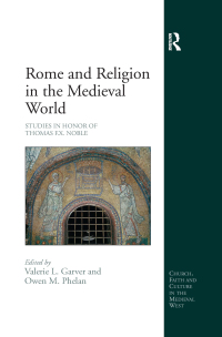 Imagen de portada: Rome and Religion in the Medieval World 1st edition 9781138270329