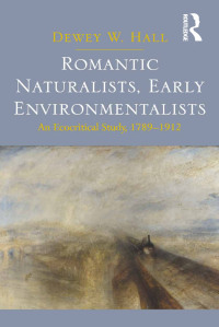 Immagine di copertina: Romantic Naturalists, Early Environmentalists 1st edition 9781409422648