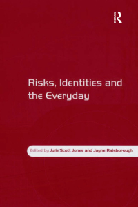 Cover image: Risks, Identities and the Everyday 1st edition 9780754648611