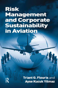 Immagine di copertina: Risk Management and Corporate Sustainability in Aviation 1st edition 9781409411994