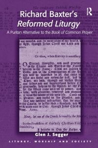 Cover image: Richard Baxter's Reformed Liturgy 1st edition 9781409436942