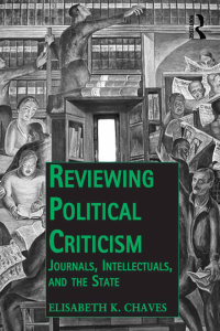 Cover image: Reviewing Political Criticism 1st edition 9781472430045