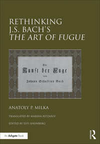 Cover image: Rethinking J.S. Bach's The Art of Fugue 1st edition 9781472458865