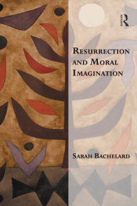 Omslagafbeelding: Resurrection and Moral Imagination 1st edition 9781409406372