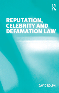 表紙画像: Reputation, Celebrity and Defamation Law 1st edition 9780754671244