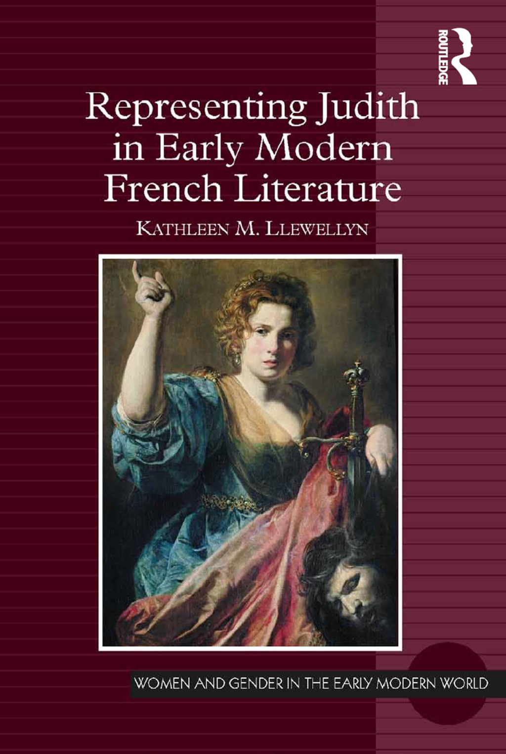 Representing Judith in Early Modern French Literature 1st Edition