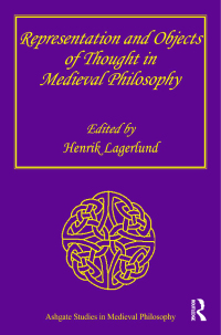 Imagen de portada: Representation and Objects of Thought in Medieval Philosophy 1st edition 9780754651260