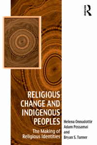 Imagen de portada: Religious Change and Indigenous Peoples 1st edition 9781409448686