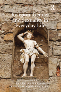 Omslagafbeelding: Religion, Gender and Sexuality in Everyday Life 1st edition 9781409445838