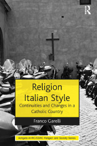 Cover image: Religion Italian Style 1st edition 9781472436443
