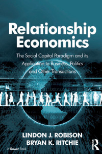 表紙画像: Relationship Economics 1st edition 9780566091698