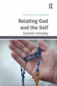 Imagen de portada: Relating God and the Self 1st edition 9781138103818