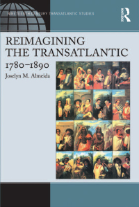 Omslagafbeelding: Reimagining the Transatlantic, 1780-1890 1st edition 9780754669678