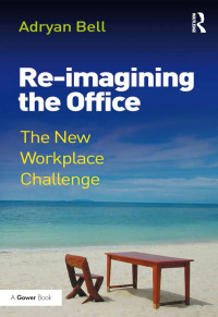 Imagen de portada: Re-imagining the Office 1st edition 9781032837925