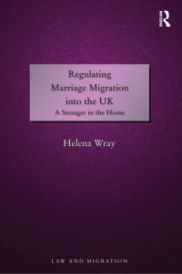 Imagen de portada: Regulating Marriage Migration into the UK 1st edition 9781138255845