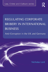 Imagen de portada: Regulating Corporate Bribery in International Business 1st edition 9781138637702