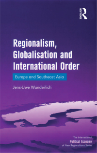 Imagen de portada: Regionalism, Globalisation and International Order 1st edition 9780754648451